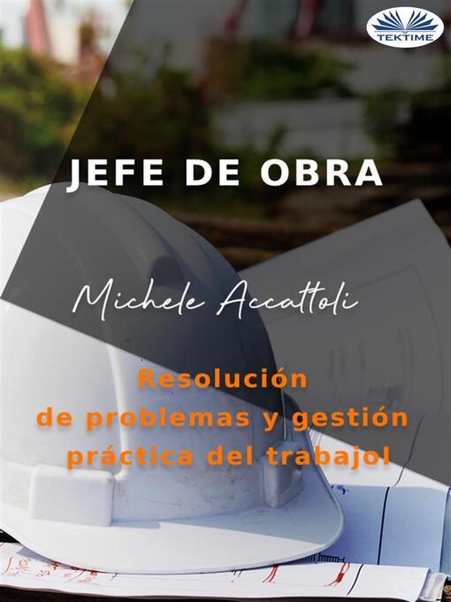 Title details for Jefe De Obra by Accattoli Michele - Available